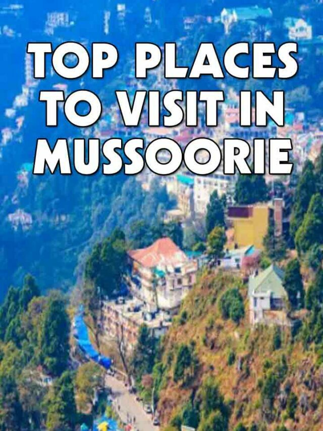 10+ Mussoorie me Ghumne ki Jagah