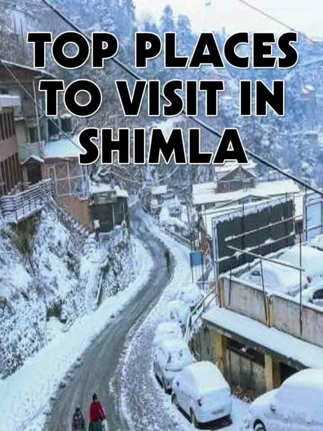 10+ Shimla Me Ghumne ki Jagah