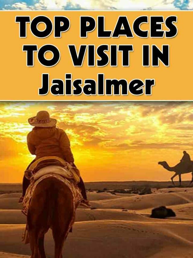 10 Best Places to Visit in Jaisalmer